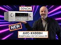 Présentation de l&#39;amplificateur Denon AVC - X4800H