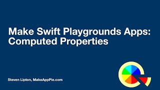 Make Swift Playground Apps: Computed Properties