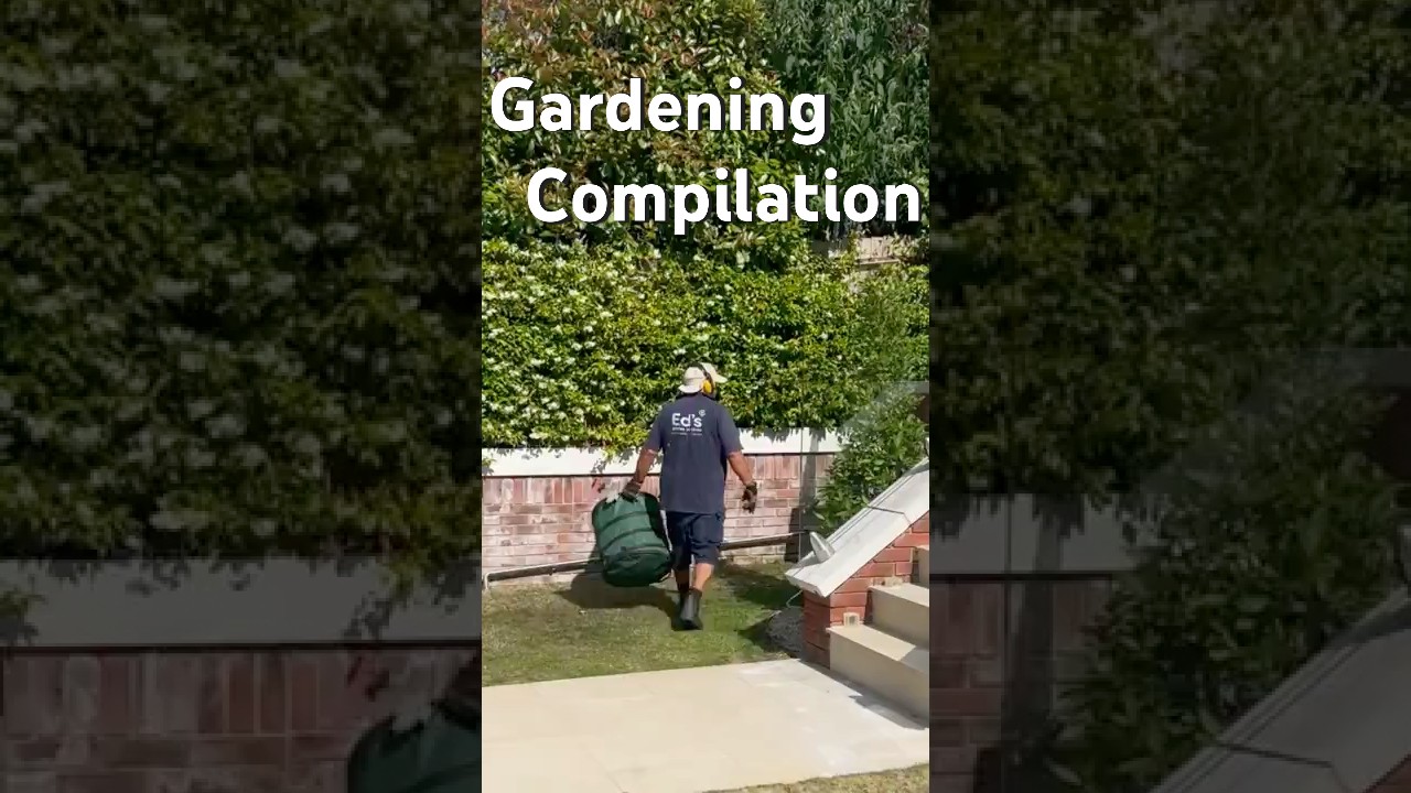 Gardening Compilation - Ed’s Garden Services