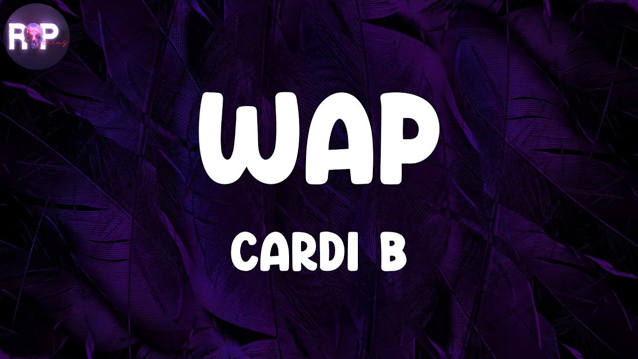 Cardi B - WAP (Lyric Video) - YouTube