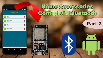 Android App for Home Accessories Control via Bluetooth | Magic-BT | Part 2
