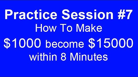 From $1000 TO $15000 PRACTICE ACCOUNT Binary Options Trading Strategy 8 Minutes