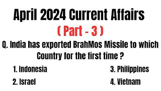 April 2024 Current Affairs Part - 3 | Important Current Affairs Questions | Current Affairs Fever |