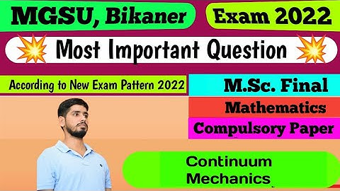 most Question for MSc math, MA Math, Final year, Continuum mechanics #mgsubikaner #exam2022 #mgsu