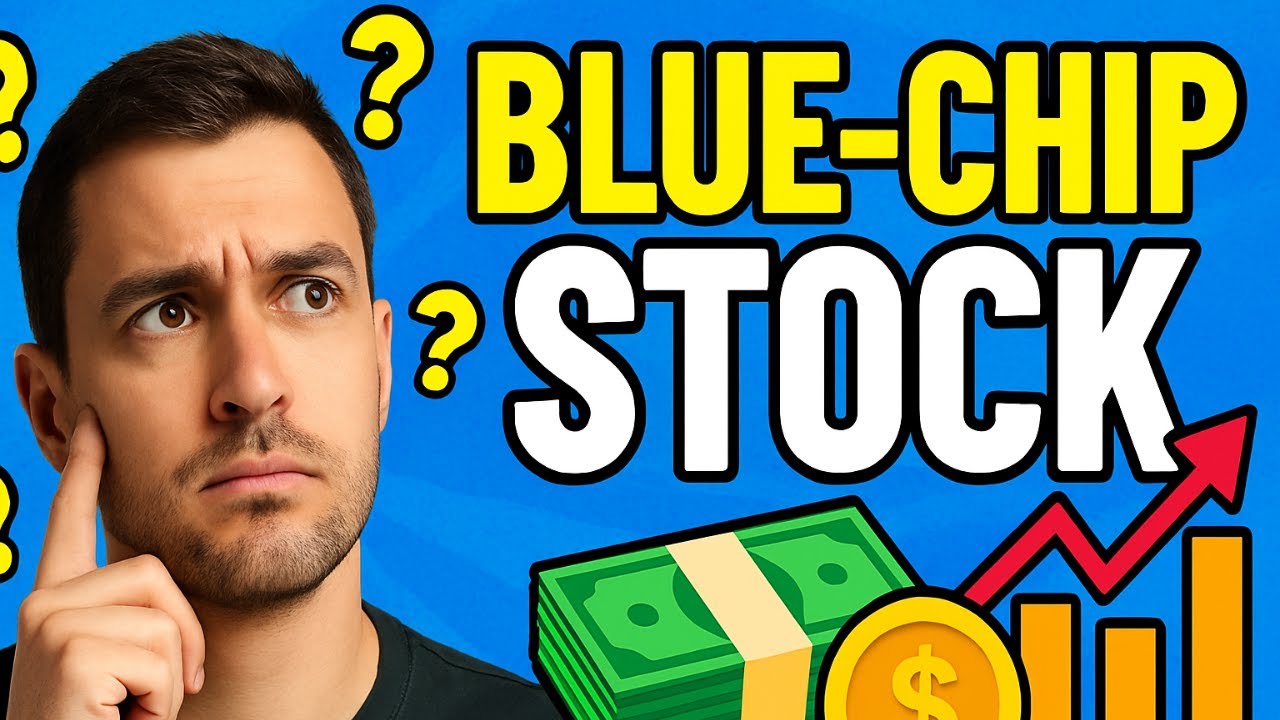What is a Blue-Chip Stock?