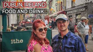 DUBLIN, IRELAND 🇮🇪 | What is the Food and Drink like in Ireland?