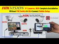 Cctv camera installation with nvr  ip camera mobile setup hikvision nvr complete installation