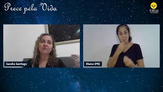 🙌🏼✨PRECE PELA VIDA (Maria de Nazaré) #1348 | com AD e Libras