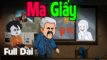 (Full Version) MA GIẤY - Truyện Làng Ma  | Gấu Sợ Hãi TV