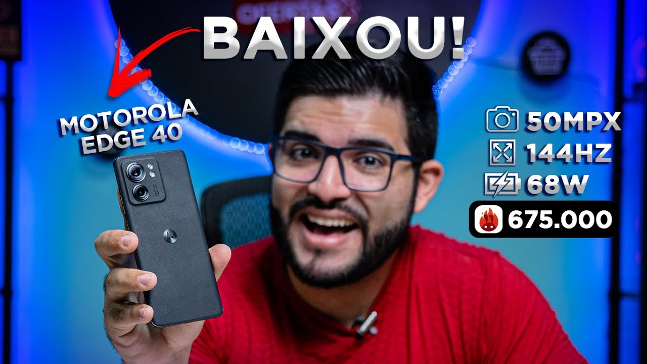 BAIXOU! Motorola Edge 40! Melhor opção 256GB Frente ao Galaxy S21 FE!