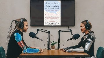Don Gabor - How to Start a Conversation and Make Friends, 2nd Edition | A NotebookLM Deep Dive