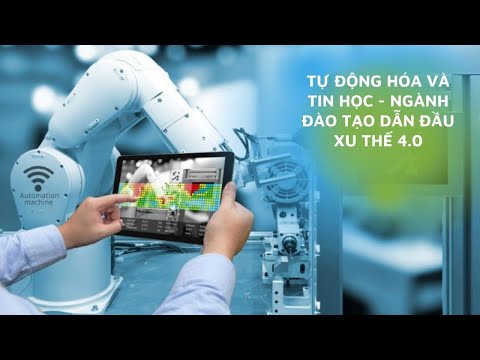 Video Tự động hóa và Tin học - ngành đào tạo dẫn đầu xu thế... - youtube