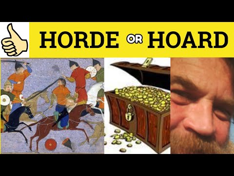 🔵 Hoard Horde Whored - Hoard Meaning - Horde Examples - Whored Defined - The Difference