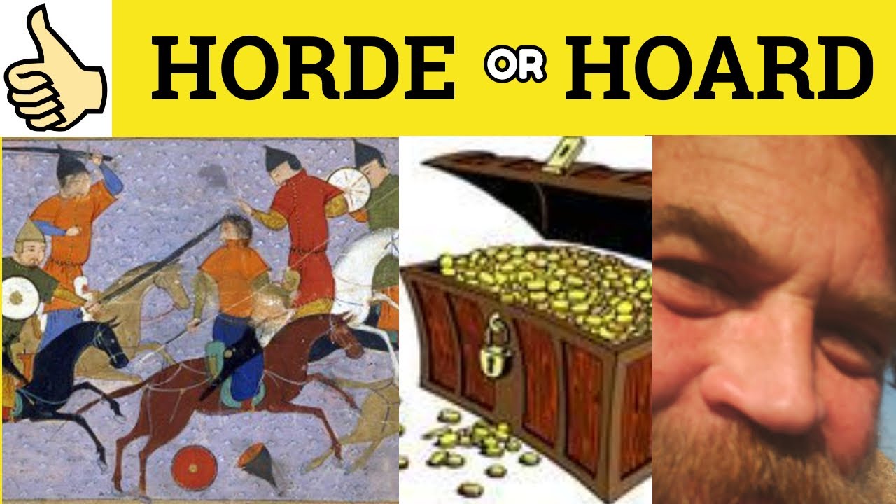 What is the meaning of the word HORDE? 