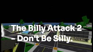 The Billy Attack 2Soundtrack - Dont Be Silly