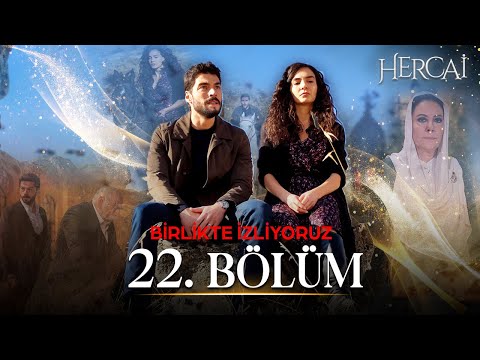 Hercai 22 Bölüm Birlikte İzliyoruz