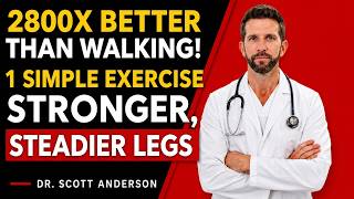 THIS Single Exercise Strengthens Your Legs Faster Than Walking 1,000,000X