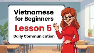 50 Essential Vietnamese Words & Phrases - Lesson 5 | Daily Communication & Small Talk