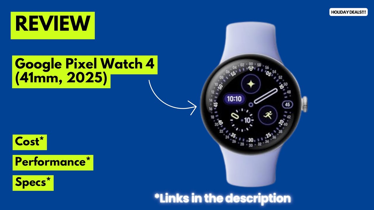 Google Pixel Watch 4 (41mm) Review 2025 – Heart Rate, Sleep 