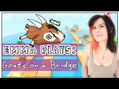 Emma Plays: Goats on a Bridge