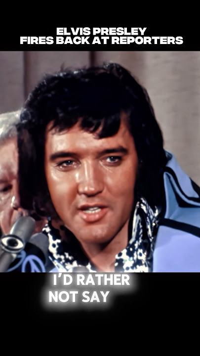 Elvis Presley Fires Back at Pushy Reporters #elvis #rocknroll #elvispresley
