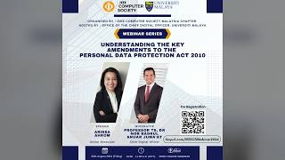 Key Amendments to Malaysia's Personal Data Protection Act 2010 | Arissa Ahrom | IEEE CS Malaysia