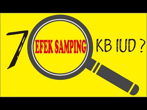 Video: IUD Setelah Lahir: Keselamatan, Efek Samping, Dan Banyak Lagi