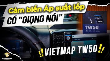 Vietmap TW50 - Áp suất lốp có "GIỌNG NÓI” đầu tiên từ Vietmap | MẠNH QUÂN AUTO