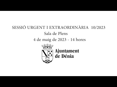 Sessió urgent i extraòrdinaria Dénia 10-23