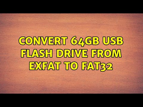 Convert 64GB USB flash drive from exFAT to FAT32 (2 Solutions!!)