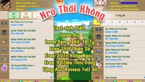 Nro Lậu Mới Nhất Nro Thời Không Test Vĩnh Viễn Dame Ảo Free SKh Thiên Sứ Free 27Tr Hồng Ngọc 4Tr TV