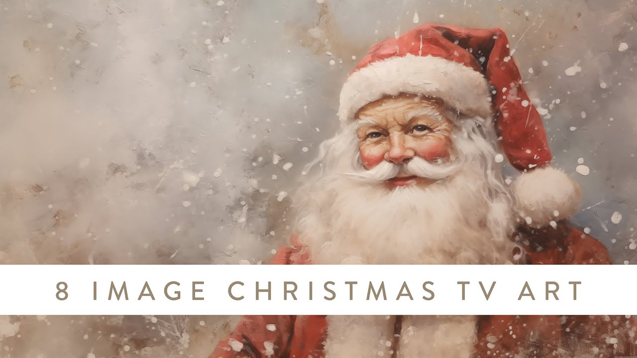 Christmas TV Art Screensaver | Vintage Winter Holiday Art For Your TV | 8 Images for 2 Hours 2023