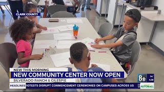 New Community Center Opens At Silverado & Gilespie