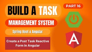 Task Management System with Spring Boot & Angular | Create Post Task Reactive Form in Angular | #16