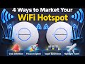 4 Ways How To Market Your Wifi Hotspot Business 🛜💨