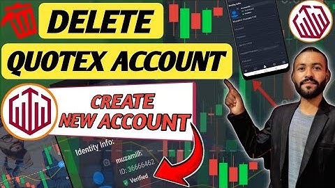 How To Delete Old Account in Quotex | Quotex Account Kaise Banaye 2024
