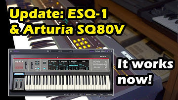 Update! My ESQ1 patch bank and Arturia SQ80V now works!