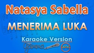 Natasya Sabella - Menerima Luka (Karaoke) | ZGMusic