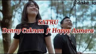 Satru | Tulung percoyo aku sayang awakmu (LIRIK) || Denny Caknan ft Happy Asmara