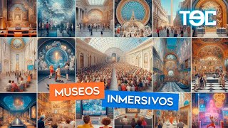 MUSEOS INMERSIVOS