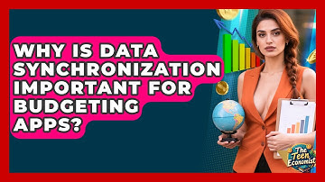 Why Is Data Synchronization Important For Budgeting Apps? - The Teen Economist
