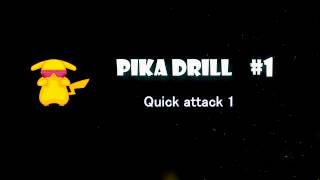 Pika drill #1 - Quick attack 1