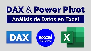 Introducción a DAX y Power Pivot en Excel para Análisis de Datos