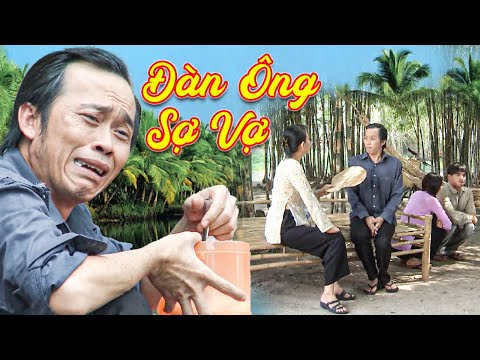 PHIM HÀI ĐÀN ÔNG SỢ VỢ | PHIM MIỀN TÂY HAY NHẤT | PHIM VIỆT NAM MỚI | HÀI HOÀI LINH