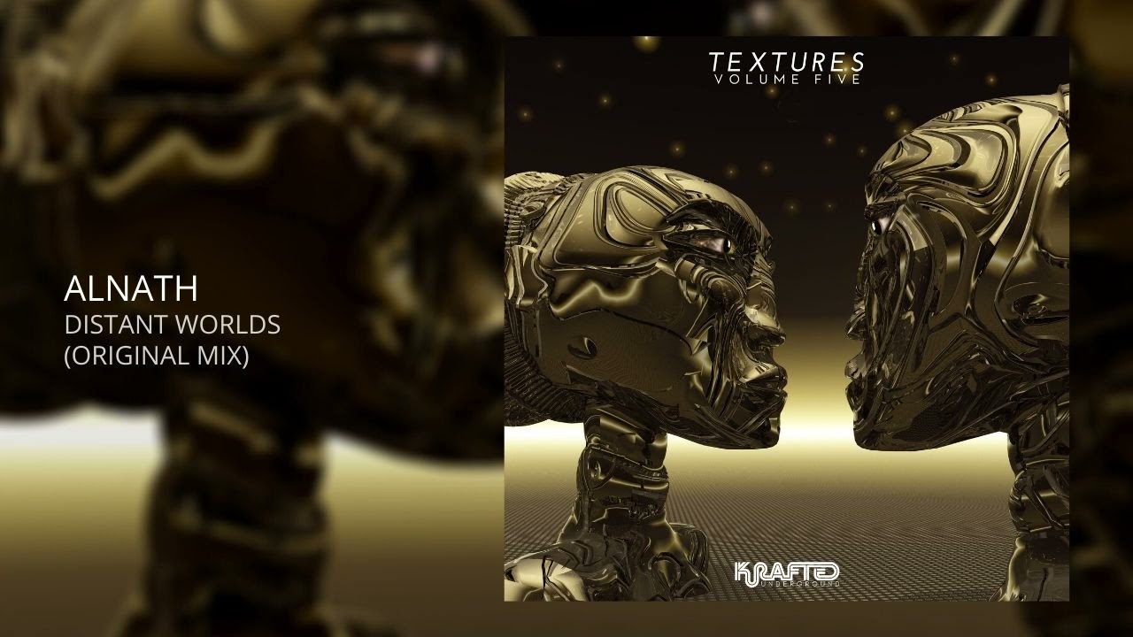 Alnath - Distant Worlds (Original Mix) [Krafted]