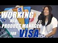 Working as a Product Manager for Visa