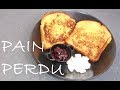 Pain Perdu ❤