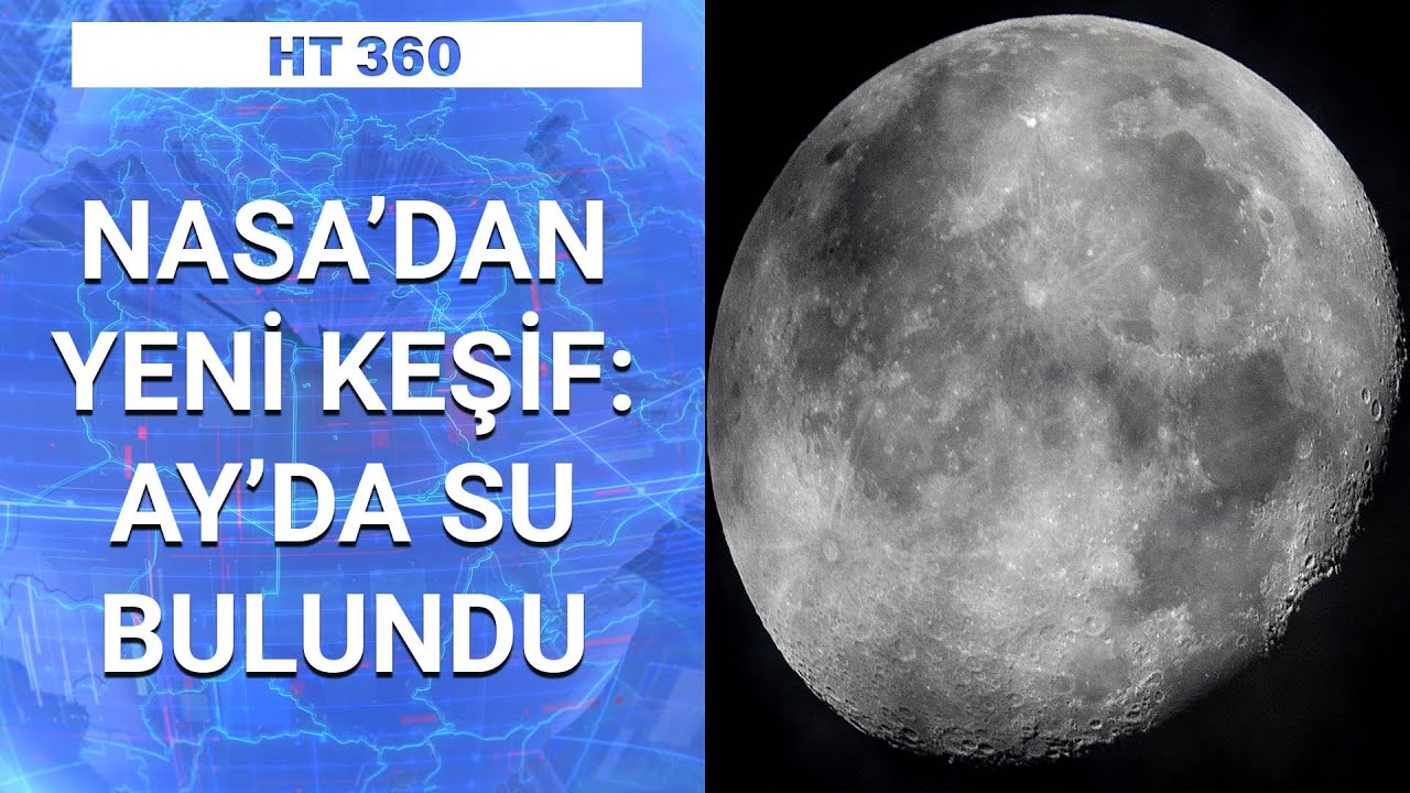 ay daki su ne ise yarayacak ht 360 27 ekim 2020 youtube