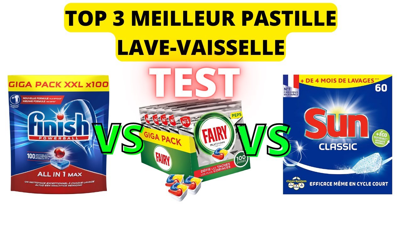 TOP 3 : Meilleure Pastille Lave-vaisselle - Finish VS Sun VS Fairy