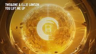 Two&One And Ellie Lawson - You Lift Me Up Rnm Extended